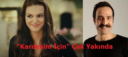 Kardeşim İçin Dizisi Ne Zaman Başlayacak? Hangi Kanalda Konusu-Hikayesi?