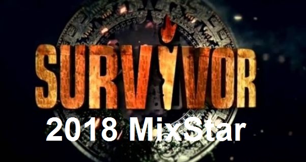 Survivor 2018 MixStar Ünlüler Kadrosunda Kimler Var?