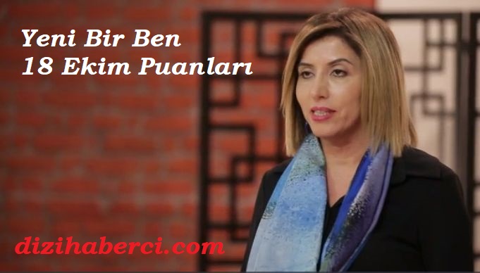 Yeni Bir Ben 18 Ekim Perşembe Kim Birinci Oldu, Kim Kazandı?