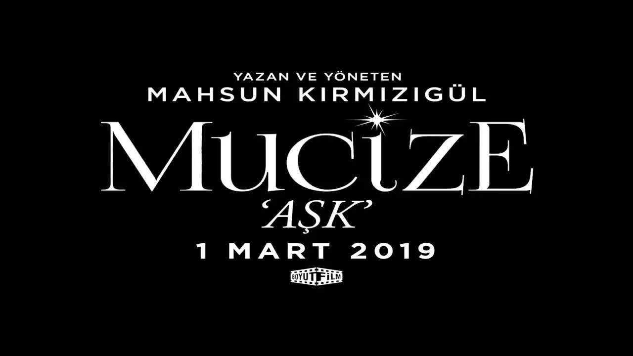 Mucize Aşk Filmi Hakkında Son Gelişmeler