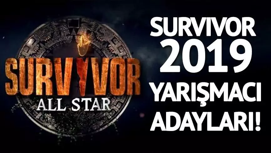 SURVİVOR 2019 YARIŞMACILARI BELLİ OLDU MU?